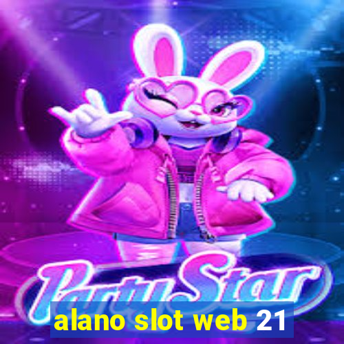 alano slot web 21